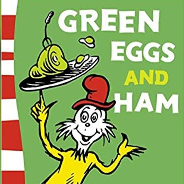 Green Eggs and Ham